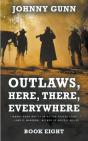 Outlaws, Here, There, Everywhere - Preview