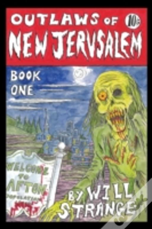 Outlaws Of New Jerusalem