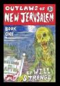 Outlaws Of New Jerusalem - Preview