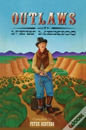 Outlaws Of New Mexico