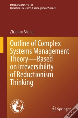 Capa do artigo Outline Of Complex Systems Management Theory- Based On Irreversibility Of Reductionism Thinking