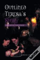 Outlined Teresa'S Story - The Devil'S Revenge