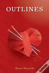 Outlines: A Poetic Study Of Love, Life,