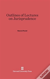 Outlines Of Lectures On Jurisprudence