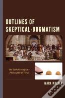 Outlines Of Skeptical-Dogmatism