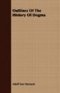 Outlines Of The History Of Dogma - Preview