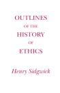Outlines Of The History Of Ethics - Preview