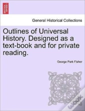 Outlines Of Universal History. Designed