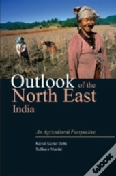 Outlook Of The North East India