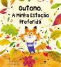 Outono, a Minha Estação Preferida - Preview