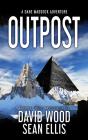 Outpost- A Dane Maddock Adventure - Preview