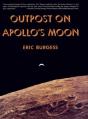 Outpost On Apolloâ€™S Moon - Preview