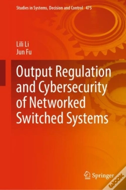Capa do artigo Output Regulation And Cybersecurity Of Networked Switched Systems