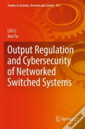 Capa do artigo Output Regulation And Cybersecurity Of Networked Switched Systems