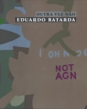 Outra vez não Eduardo Batarda
