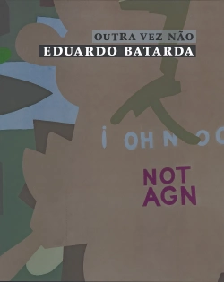 Capa do artigo Outra vez não Eduardo Batarda