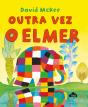 Outra Vez o Elmer - Preview