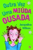 Outra Vez uma Miúda Ousada