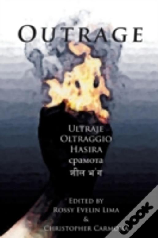 Outrage: A Protest Anthology For Injustice In A Post 9/11 World