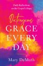 Outrageous Grace Every Day - Preview