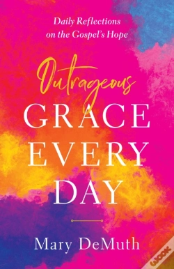 Capa do artigo Outrageous Grace Every Day