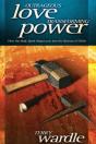 Outrageous Love, Transforming Power - Preview
