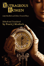 Outrageous Women: Lady Macbeth And Other - Preview