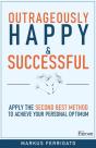 Outrageously Happy And Successful - Preview