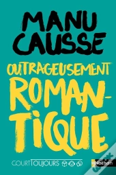Outrageusement Romantique