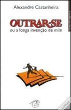 Capa do artigo Outrar-se ou a Longa Invenção de Mim