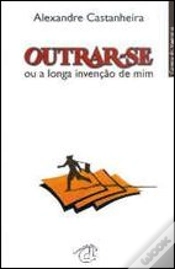 Capa do artigo Outrar-se ou a Longa Invenção de Mim