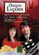 Outras Lições Que a Vida Ensina e a Arte Encena