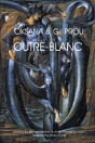 Outre-Blanc - Preview