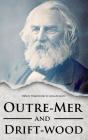 Outre-Mer And Drift-Wood - Preview