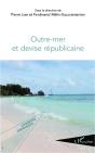 Outre Mer Et Devise Republicaine - Preview