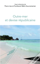 Outre Mer Et Devise Republicaine