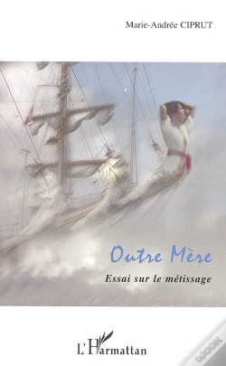 Capa do artigo Outre Mère ; Essai Sur Le Métissage