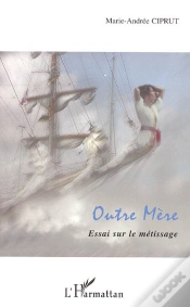 Capa do artigo Outre Mère ; Essai Sur Le Métissage