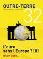 Outre Terre N32 L Euro Sans L Europe - Preview