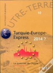 Outre-Terre T.10; Turquie-Europe-Express ; 2014 ?