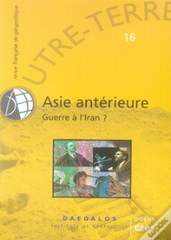 Capa do artigo Outre-Terre T.16; Asie Antérieure ; Guerre À L'Iran ?