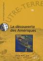 Outre-Terre T.18; La Découverte Des Amériques - Preview