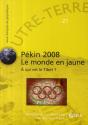 Outre-Terre T.21; Pékin 2008 ; Le Monde En... - Preview