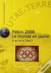 Outre-Terre T.21; Pékin 2008 ; Le Monde En...