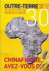 Outre-Terre T.30; Chinafrique, Avez-Vous Dit ?