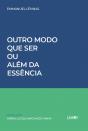 Outro Modo que Ser ou Além da Essência - Preview