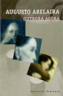 Outrora Agora