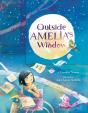 Outside Amelia'S Window - Preview