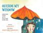 Outside My Window - Preview