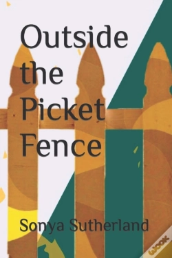 Capa do artigo Outside The Picket Fence